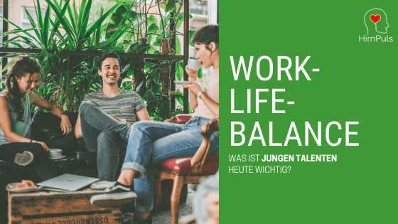 Generation Z und Millennials legen großen Wert auf Work-Life-Balance